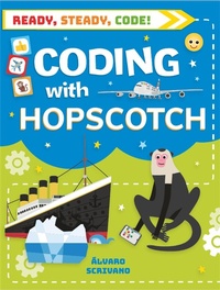 Abbildung von: Ready, Steady, Code!: Coding with Hopscotch - Wayland