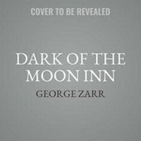 Enlarge image Cover: Dark of the Moon Inn - Design Sound Productions
