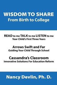 Enlarge image Cover: Wisdom to Share from Birth to College - AUTHORHOUSE