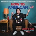 Cover: How to American - Hachette Book Group