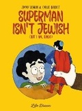 Cover: Superman isn't Jewish (but I am...kinda) - Humanoids, Inc