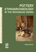 Cover: Pottery Ethnoarchaeology in the Michoacan Sierra - University of Utah Press,U.S.