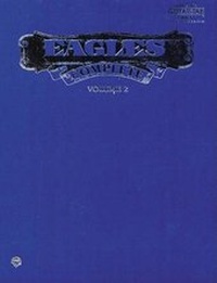 Enlarge image Cover: The Eagles: Complete: Vol 2 - Warner Bros. Publications Inc.,U.S.