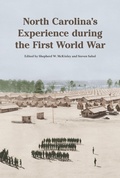 Cover: North Carolina's Experience During the First World War - University of Tennessee Press