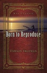 Enlarge image Cover: Born to Reproduce 10-Pack - NavPress Publishing Group