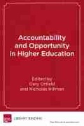 Cover: Accountability and Opportunity in Higher Education - Harvard Educational Publishing Group