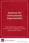 Cover: Systems for Instructional Improvement - Harvard Educational Publishing Group