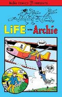 Enlarge image Cover: Life with Archie Vol. 1 - Archie Comics