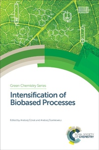 Abbildung von: Intensification of Biobased Processes - Royal Society of Chemistry