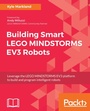 Cover: Building Smart LEGO MINDSTORMS EV3 Robots - Packt Publishing Limited