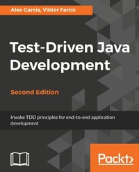 Enlarge image Cover: Test-Driven Java Development, Second Edition - Packt Publishing