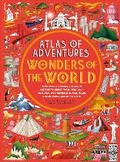 Cover: Atlas of Adventures: Wonders of the World - Wide Eyed Editions