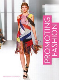 Abbildung von: Promoting Fashion - Laurence King Publishing