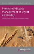 Cover: Integrated Disease Management of Wheat and Barley - Burleigh Dodds Science Publishing Limited