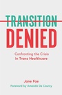 Cover: Transition Denied - Jessica Kingsley Publishers