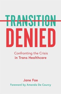 Enlarge image Cover: Transition Denied - Jessica Kingsley Publishers