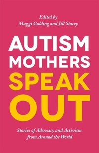 Bild: Autism Mothers Speak Out - Jessica Kingsley Publishers