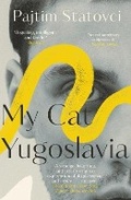 Cover: My Cat Yugoslavia - Pushkin Press