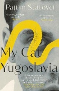 Abbildung von: My Cat Yugoslavia - Pushkin Press