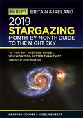 Cover: Philip's 2019 Stargazing Month-by-Month Guide to the Night Sky Britain & Ireland - Philip's