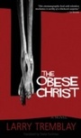 Cover: The Obese Christ e-book - Talonbooks