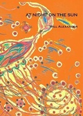 Cover: At Night on the Sun - Chax Press