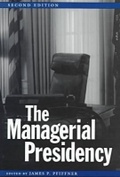 Cover: The Managerial Presidency, Second Edition - Texas A & M University Press