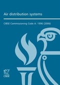 Cover: Commissioning Code A: Air Distribution Systems 1996 - Chartered Institution of Building Services Engineers