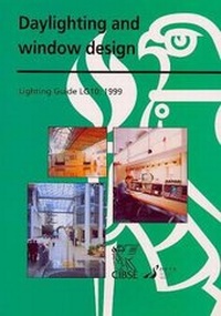 Enlarge image Cover: LG10 Daylight and Window Design 1999 - Chartered Institution of Building Services Engineers
