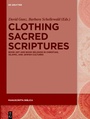 Cover: Clothing Sacred Scriptures - De Gruyter