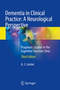 Cover: Dementia in Clinical Practice: A Neurological Perspective - Springer