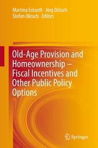 Abbildung von: Old-Age Provision and Homeownership - Fiscal Incentives and Other Public Policy Options - Springer