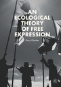 Cover: An Ecological Theory of Free Expression - Palgrave Macmillan