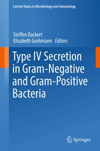 Enlarge image Cover: Type IV Secretion in Gram-Negative and Gram-Positive Bacteria - Springer