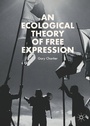 Cover: An Ecological Theory of Free Expression - Palgrave Macmillan