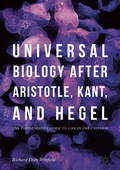 Cover: Universal Biology after Aristotle, Kant, and Hegel - Palgrave Macmillan