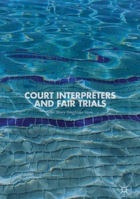 Abbildung von: Court Interpreters and Fair Trials - Palgrave Macmillan