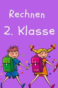 Abbildung von: Rechnen 2. Klasse - epubli
