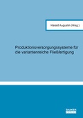 Cover: Produktionsversorgungssysteme f&uuml;r die variantenreiche Flie&szlig;fertigung - Shaker