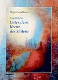 Cover: Augenblicke Unter dem Kreuz des S&uuml;dens - Liliom
