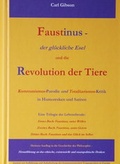 Cover: Faustinus - der gl&uuml;ckliche Esel und die Revolution der Tiere - Gibson, Carl