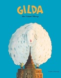 Cover: Gilda the Giant Sheep - PLANET 8 GROUP SL D/B/A NUBEOCHO