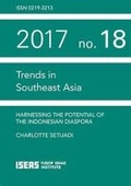 Cover: Harnessing the Potential of the Indonesian Diaspora - Institute for Southeast Asian Studies