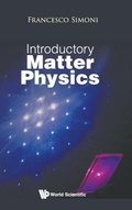 Cover: Introductory Matter Physics - World Scientific Publishing Co Pte Ltd