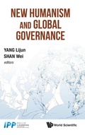 Cover: New Humanism And Global Governance - World Scientific Publishing Co Pte Ltd