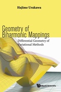 Bild: Geometry Of Biharmonic Mappings: Differential Geometry Of Variational Methods - World Scientific Publishing Co Pte Ltd