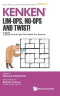Cover: Kenken: Lim-ops, No-ops And Twist!: 180 6 X 6 Puzzles That Make You Smarter - World Scientific Publishing Co Pte Ltd