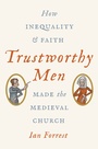 Cover: Trustworthy Men - Princeton University Press