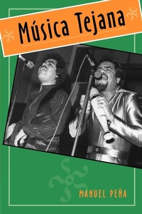 Abbildung von: Musica Tejana - Texas A & M University Press