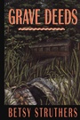Cover: Grave Deeds - Simon & Pierre Publishers